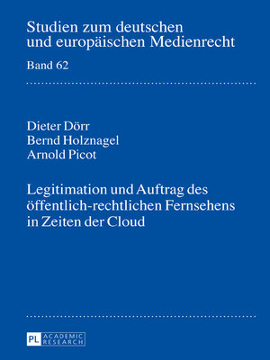 cover image of Legitimation und Auftrag des öffentlich-rechtlichen Fernsehens in Zeiten der Cloud